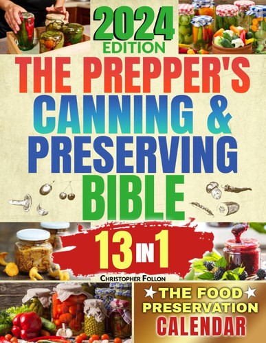 The prepper canning - the, prepper's