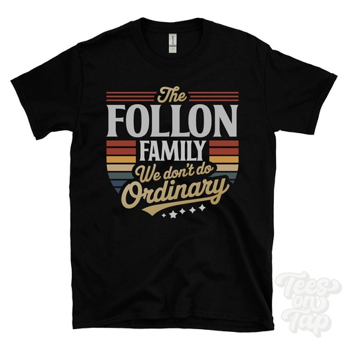Shirt the follon family - the,